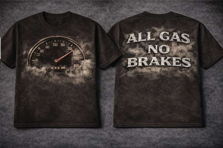 All Gas No Brakes T-Shirts